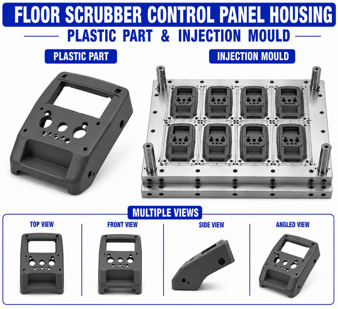 Floor Scrubber Plastic Control Panel Housing Mould and Moulding Service